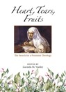 Heart, Tears, Fruits - Lucinda M. Vardey - 9780809156856