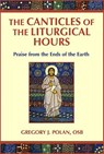 The Canticles of the Liturgical Hours - Gregory J. Polan - 9780809157563