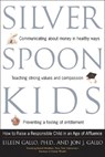 Silver Spoon Kids - Eileen Gallo ; Jon Gallo - 9780809294374