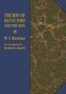 The Boy of Battle Ford and the Man - W. Blackman - 9780809331284