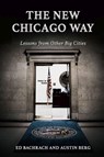 The New Chicago Way - Edgar H. Bachrach ; Austin Ray Berg - 9780809337514