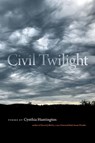 Civil Twilight - HUNTINGTON,  Cynthia - 9780809339303
