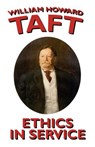 Ethics in Service - William Taft - 9780809501298