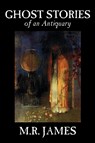 Ghost Stories of an Antiquary - M. R. James - 9780809593910