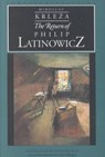 The Return of Philip Latinowicz - KRLEZA,  Miroslav - 9780810112469