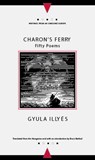 Charon's Ferry - ILLYES,  Gyula ; Berlind, Bruce - 9780810117990