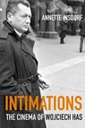 Insdorf, A: Intimations - INSDORF,  Annette - 9780810135055