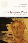 The Iphigenia Plays - Euripides - 9780810137233