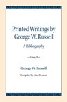 Printed Writings by George W. Russell - George W. Russell - 9780810139459