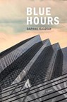 Blue Hours - Daphne Kalotay - 9780810140561