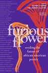 Furious Flower - Joanne V. Gabbin - 9780810141544