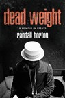 Dead Weight - Randall Horton - 9780810144637