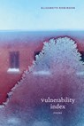 Vulnerability Index - Elizabeth Robinson - 9780810149205