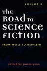 The Road to Science Fiction - James Gunn - 9780810844391
