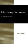 Mortuary Science - John F. Szabo - 9780810845879