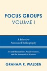 Focus Groups - Graham R. Walden - 9780810861176