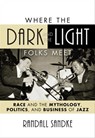 Where the Dark and the Light Folks Meet - Randall Sandke - 9780810869905