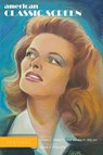 American Classic Screen Features - John C. Tibbetts ; James M. Welsh - 9780810876781