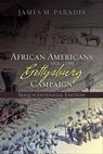 African Americans and the Gettysburg Campaign - James M Paradis - 9780810883376