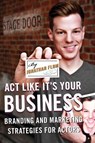 Act Like It's Your Business - Jonathan Flom - 9780810891593