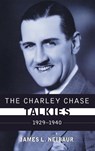 The Charley Chase Talkies - James L. Neibaur - 9780810891616
