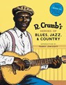 R. Crumb Heroes of Blues, Jazz & Country - Robert Crumb ; Steven Colt ; David A. Jasen - 9780810930865