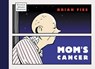 Mom's Cancer - Brian Fies - 9780810971073