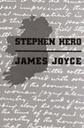 STEPHEN HERO - JOYCE,  James ; Slocum, John J. ; Cahoon, Herbert - 9780811200745