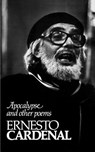 Apocalypse and Other Poems - Ernesto Cardenal - 9780811206624