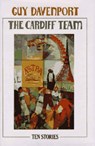 The Cardiff Team: Ten Stories - Guy Davenport - 9780811213356