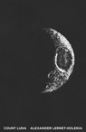 Count Luna - Alexander Lernet-Holenia - 9780811229616