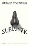 Sublunar - Harald Voetmann - 9780811229784