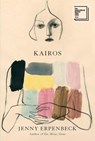 Kairos - Jenny Erpenbeck - 9780811238533
