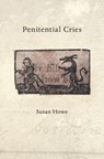 Penitential Cries - Susan Howe - 9780811239820