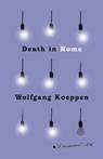 Death in Rome - Wolfgang Koeppen - 9780811240024