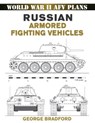Russian Armored Fighting Vehicles - George Bradford - 9780811733564