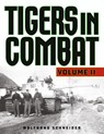 Tigers in Combat - Wolfgang Schneider - 9780811739276