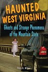 Haunted West Virginia - Patty A Wilson - 9780811740838