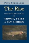 Rise - Paul Schullery - 9780811741323