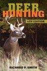Deer Hunting - Richard P. Smith - 9780811744881