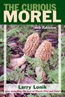 Curious Morel - Larry Lonik - 9780811748971