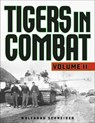 Tigers in Combat - Wolfgang Schneider - 9780811769211
