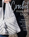 Crochet Market Bags - Salena Baca - 9780811769600