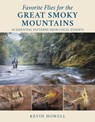 Favorite Flies for the Great Smoky Mountains - Kevin Howell - 9780811770835