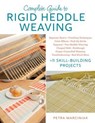 Complete Guide to Rigid Heddle Weaving - Petra Marciniak - 9780811776769