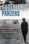 Guderian's Panzers - Craig W.H. Luther, PhD - 9780811777483