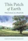 This Patch of Earth - Daryln Brewer Hoffstot - 9780811778299