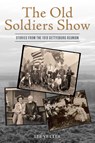 The Old Soldiers Show - Lee Vetter - 9780811778350