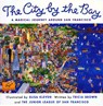 City by the Bay: A Magical Journey Around San Francisco - Tricia Brown - 9780811820127