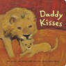 Daddy Kisses - Anne Gutman ; Georg Hallensleben - 9780811839143